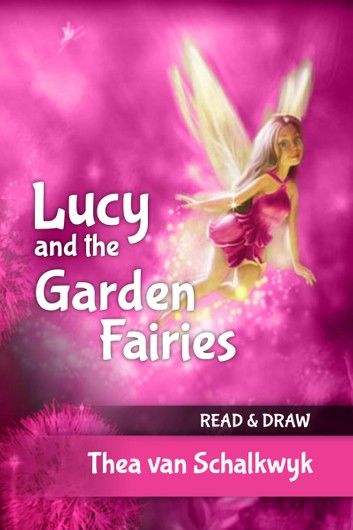 Lucy and the Garden Fairies