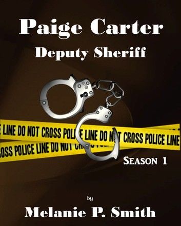 Paige Carter: Deputy Sheriff Season 1