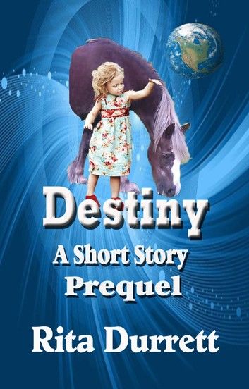 Destiny A Short Story Prequel