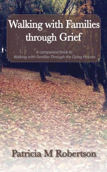 Walking With Families Through Grief