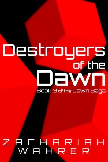 Destroyers of the Dawn