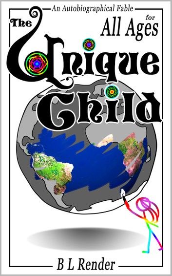 The Unique Child (all ages)