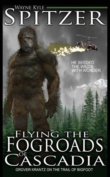 Flying the Fog Roads of Cascadia: Grover Krantz on the Trail of Bigfoot