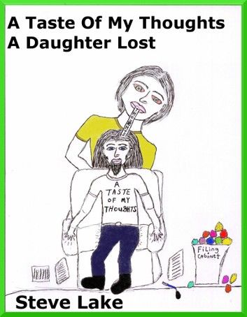 A Taste Of My Thoughts A Daughter Lost