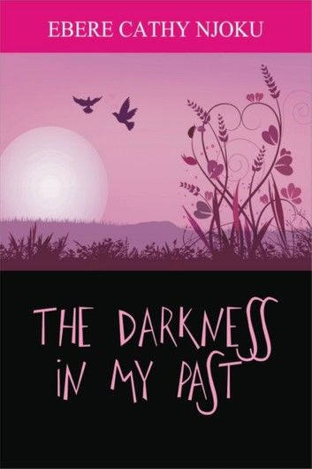 The Darkness In My Past