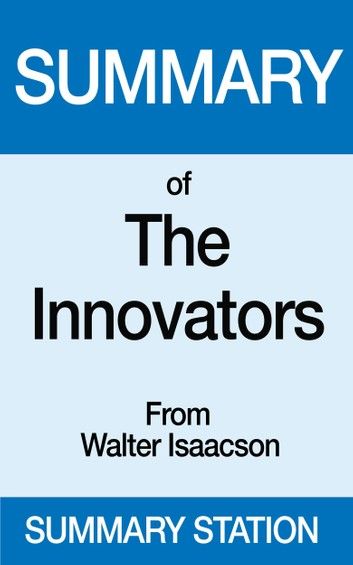 Summary of The Innovators