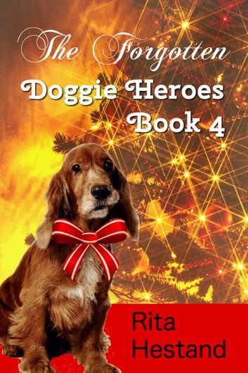 The Forgotten (Doggie Heroes book 4)