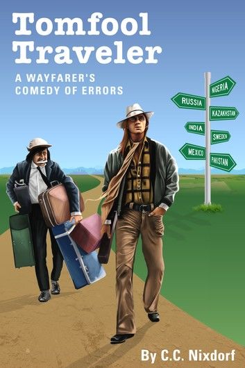 Tomfool Traveler: A Wayfarer\