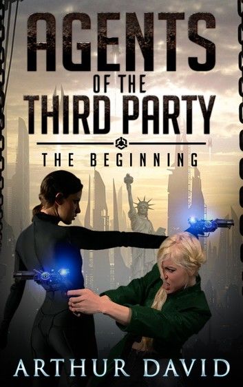 Agents of the Third Party: The Beginning