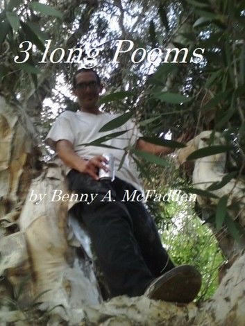3 long Poems