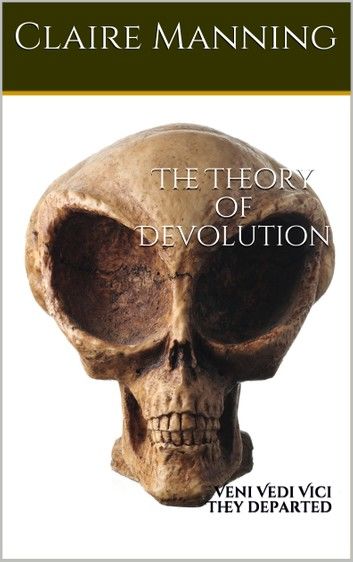 The Theory of Devolution A Genetic Engineering Odyssey