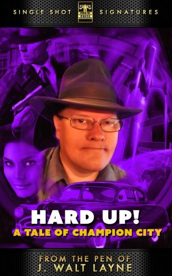 Hard Up! A Tale of Champion City