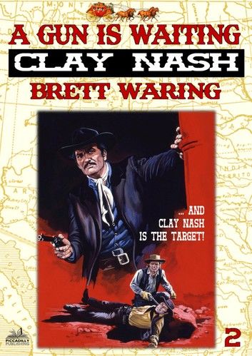 Clay Nash 2: A Gun Is Waiting