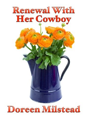 Renewal With Her Cowboy