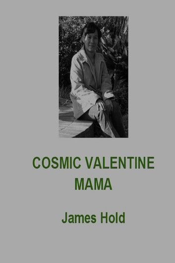 Cosmic Valentine Mama