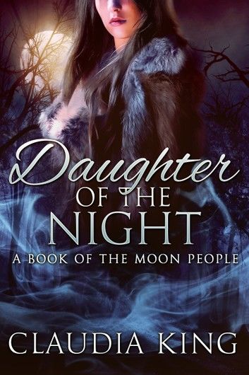 Daughter of the Night: A Book of The Moon People