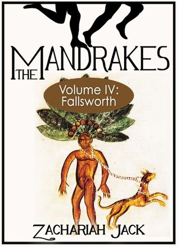 The Mandrakes, Volume IV: Fallsworth