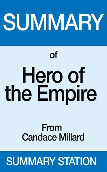 Hero of the Empire | Summary