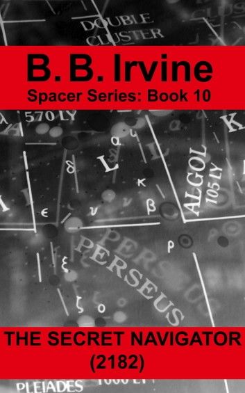 The Secret Navigator (2182) Spacer Series: Book 10