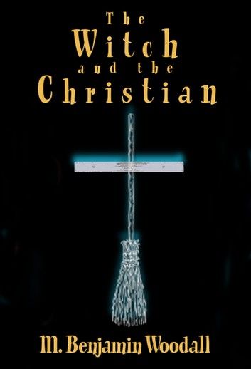 The Witch and the Christian