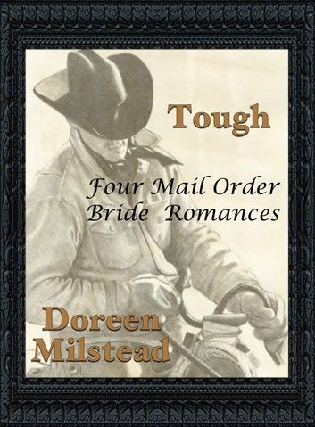 Tough (Four Mail Order Bride Romances)