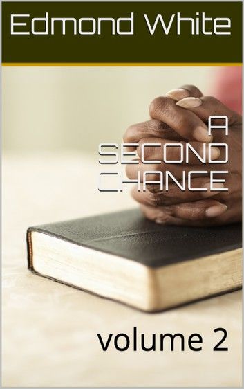 A Second Chance Volume 2