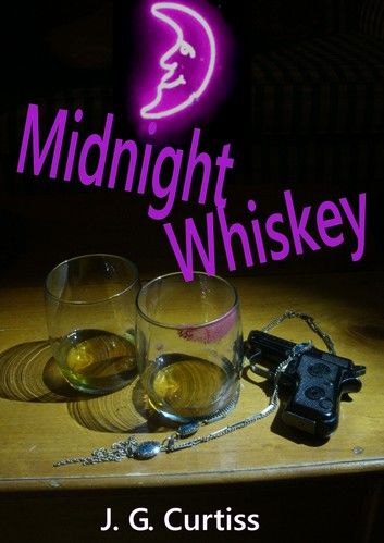 Midnight Whiskey