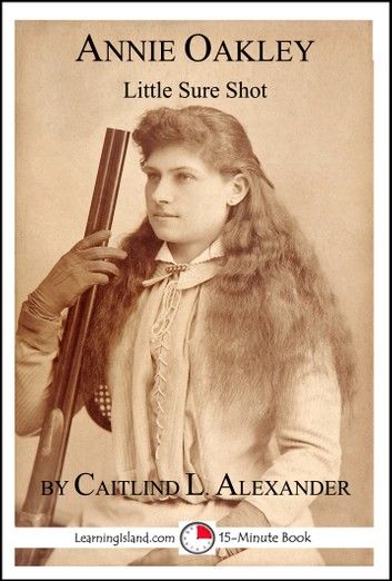 Annie Oakley: Little Sure Shot