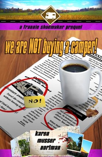 We are NOT Buying a Camper!
