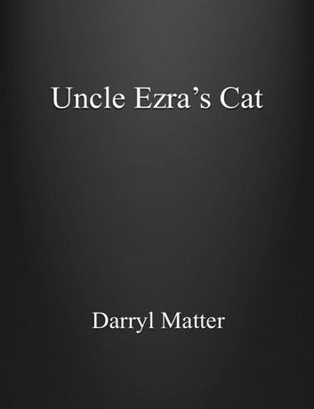 Uncle Ezra\