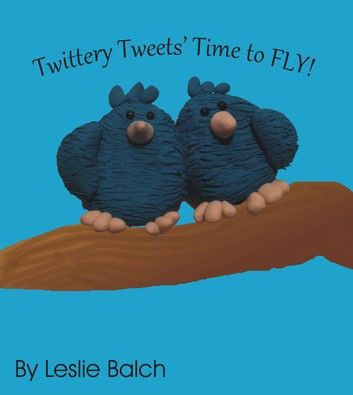 Twittery Tweets, Time to Fly