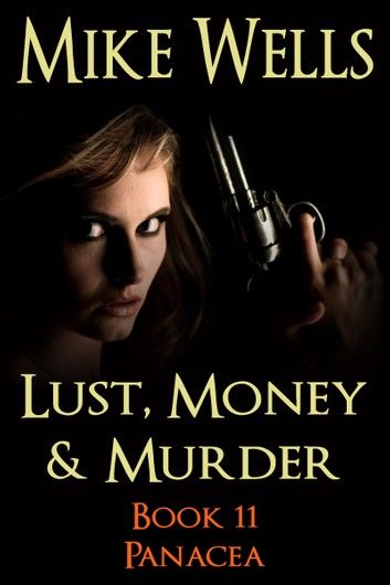 The Greek Trilogy, Book 2 (Lust, Money & Murder #11)
