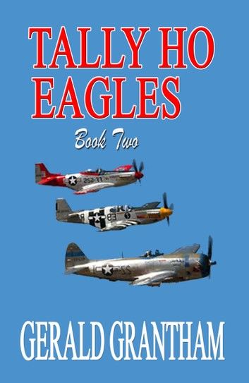 Tally Ho, Eagles... Book Two