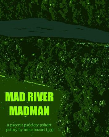 Mad River Madman
