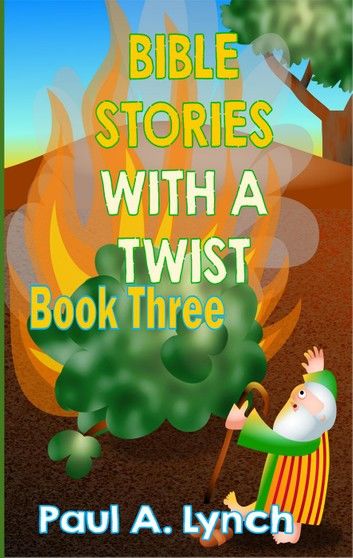 Bible Stories With A Twist