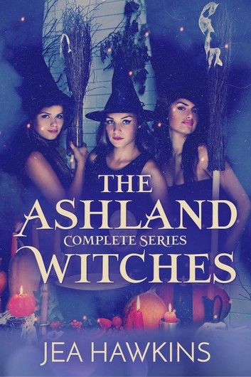 The Ashland Witches: Complete Series