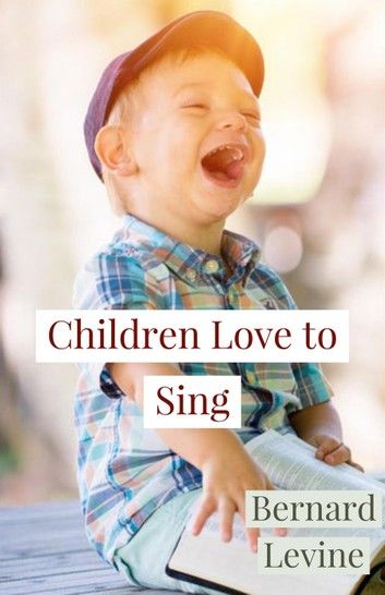 Children Love to Sing