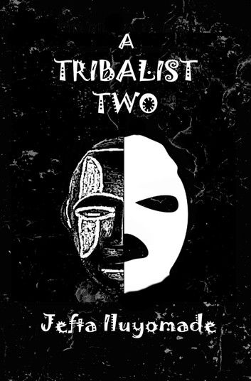 A Tribalist Two