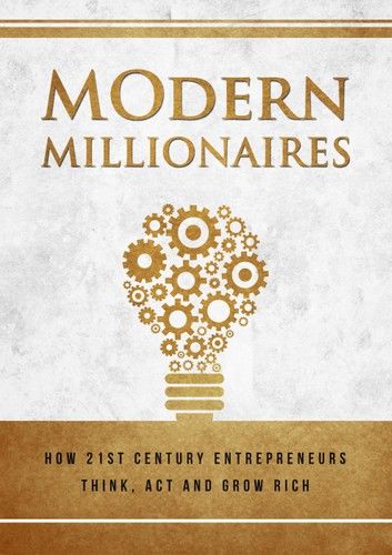 Modern Millionaires