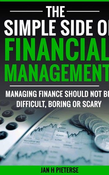 The Simple Side Of Financial Management