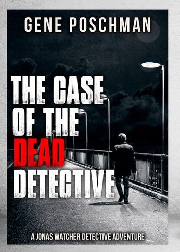 The Case of the Dead Detective