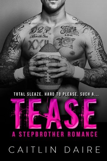 Tease - A Stepbrother Romance