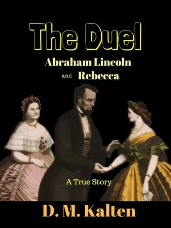 The Dual Abraham Lincoln and Rebecca