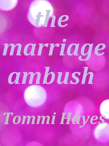 The Marriage Ambush