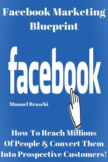 Facebook Marketing Blueprint