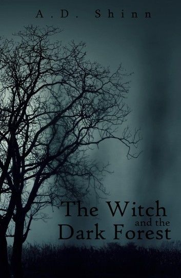 The Witch and the Dark Forest