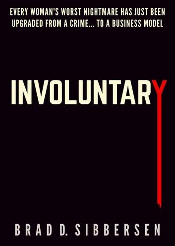 Involuntary