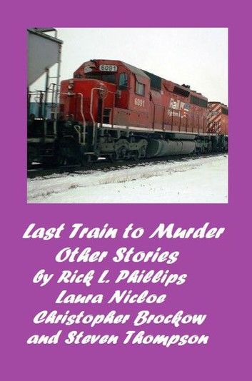 Last Train to Murder and Other Stories
