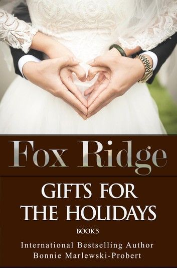 Fox Ridge, Gifts for the holidays, Book 5