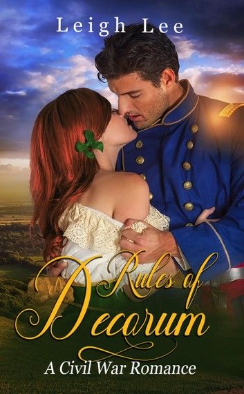 Rules of Decorum ~ A Civil War Romance